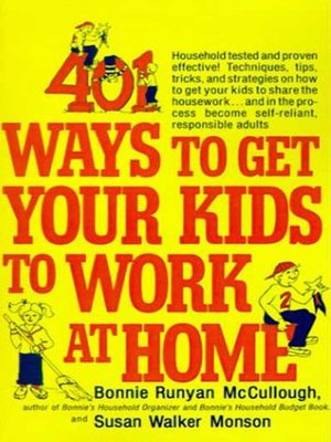 cover image of 401 Ways to Get Your Kids to Work at Home